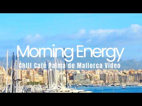 MORNING ENERGY | PALMA DE MALLORCA HARBOR SUNRISE | SCHIFF CHILLOUT VIBES