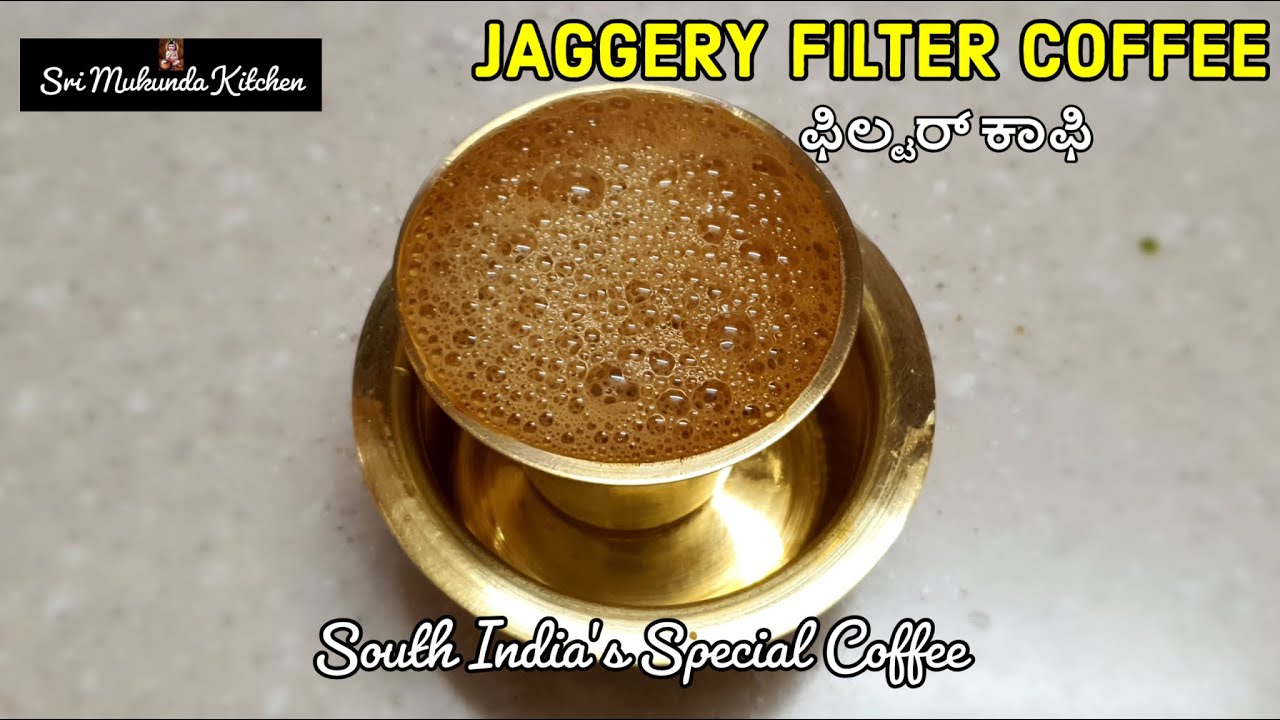 Filter Coffee | Coffee | Jaggery filter coffee | Filter Coffee in Kannada | South Indian Coffee