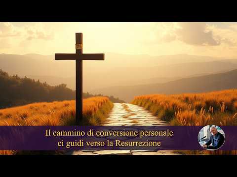 Padre Livio: O caminho de conversão pessoal nos guie para a Ressurreição