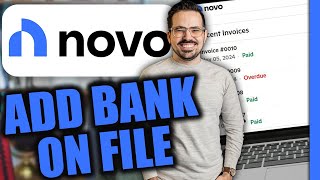 Novo Bank - How to Add a Bank Account on File