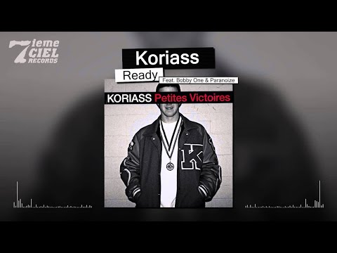 Koriass // Petites Victoires // Ready Feat. Bobby One & Paranoize (audio)