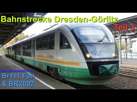 Br111 Fan & BR2002 [Doku]: Zugmitfahrt Bischofswerda - Görlitz