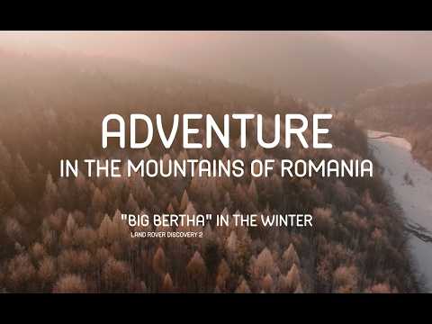 A cinematic adventure in the mountains of Romania | Big Bertha in winter