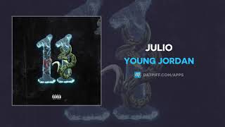 Young Jordan "Julio" (OFFICIAL AUDIO)