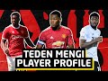 Teden Mengi Player Profile | United's Future Captain?!