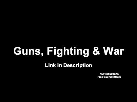 Guns, Fighting & War   Free Sound Effects HD with download link