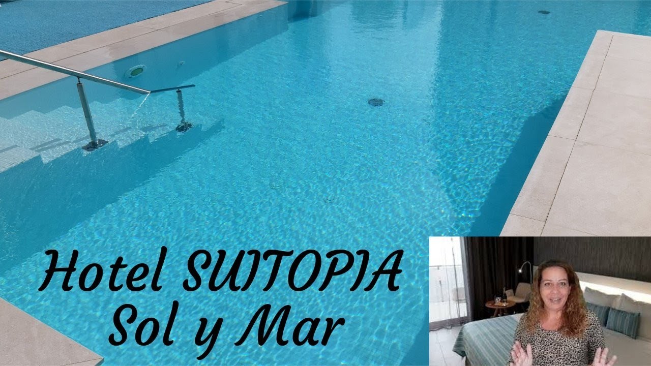 Watch Hotel Suitopia Sol y Mar Now Hotel Suitopia Sol y Mar