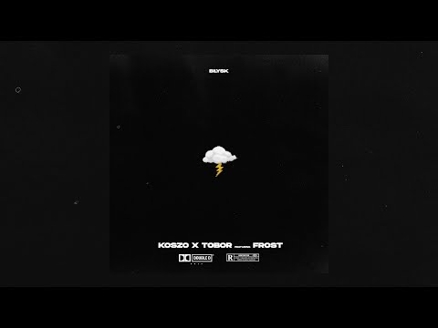 Koszo x Tobor - Błysk feat. Frost [Official Audio]