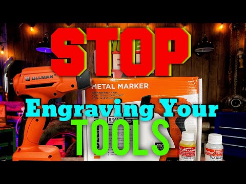 STOP ENGRAVING YOUR TOOLS! Start Etching Them With The Ullman Metal Marker