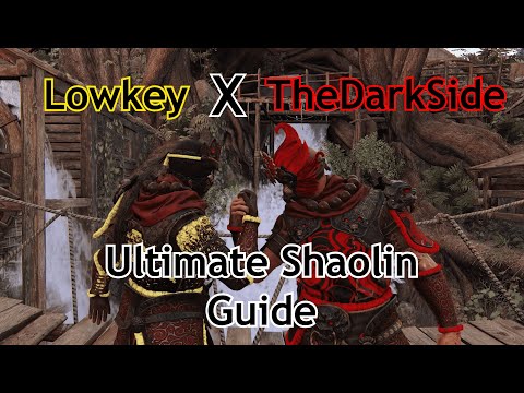 How to Shaolin w/Lowkey! [For Honor Shaolin Guide]