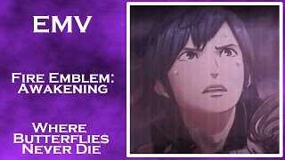 [EMV] Fire Emblem: Awakening - Where Butterflies Never Die