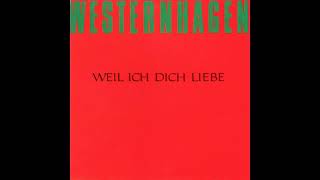 Westernhagen - Weil ich dich liebe - 1989