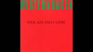 Westernhagen - Weil ich dich liebe - 1989