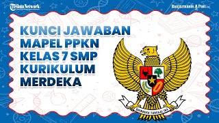 Download lagu Kunci Jawaban Mapel PPKN Kelas 7 SMP Semester 1, Soal Pilihan Ganda Kurikulum Merdeka mp3 Download lagu Kunci Jawaban Mapel PPKN Kelas 7 SMP Semester 1, Soal Pilihan Ganda Kurikulum Merdeka mp3