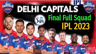 IPL 2023 | Delhi Capitals Full and Final Squad | DC Team Final Players List | DC Team 2023