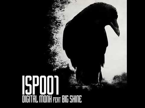 ISR Podcast #1 - Digital Monk Feat. Big Shine