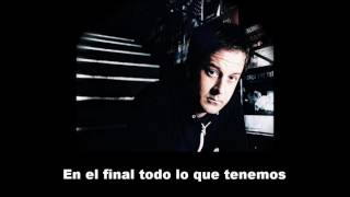 Tony Sly - In the end (subtitulado)