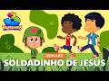 Soldadinho De Jesus Remake 3 Palavrinhas OFICIAL