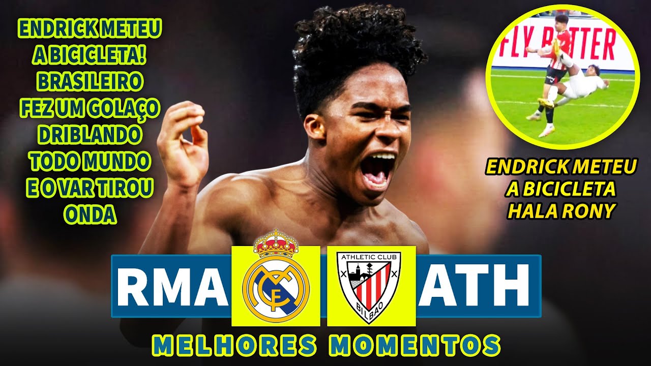 SEM MBAPPÉ ENDRICK METEU A BICICLETA HALA RONY! VINI JR FEZ GOLAÇO MAS O VAR TIROU ONDA NO FINAL