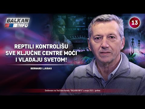 INTERVJU: Bernard Ljubas - Reptili kontrolišu sve ključne centre moći i vladaju svetom! (10.5.2021)
