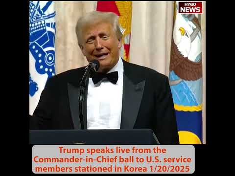Trump speaks live Commander-in-Chief ball to U.S. service members in Korea; next Sec Pete Hegseth