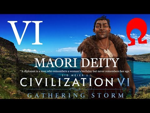 Omega Alden Plays Civilization 6 Gathering Storm - Maori - Part 6