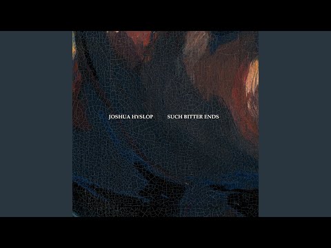 Such Bitter Ends - Joshua Hyslop