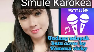 Download lagu LAGU GAWAI /Undang Selepak Batu-cover by Vanessa Vicky mp3