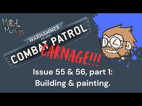 Warhammer 40,000: Combat Patrol: Carnage. Episodes 55 & 56.1