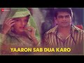 Yaaron Sab Dua Karo Music Video Jas Arora Kahkashan Patel Ram Shankar Jaspal Mony