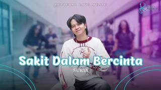 Download lagu Surya - Sakit Dalam Bercinta ( Live Music) mp3 Download lagu Surya - Sakit Dalam Bercinta ( Live Music) mp3