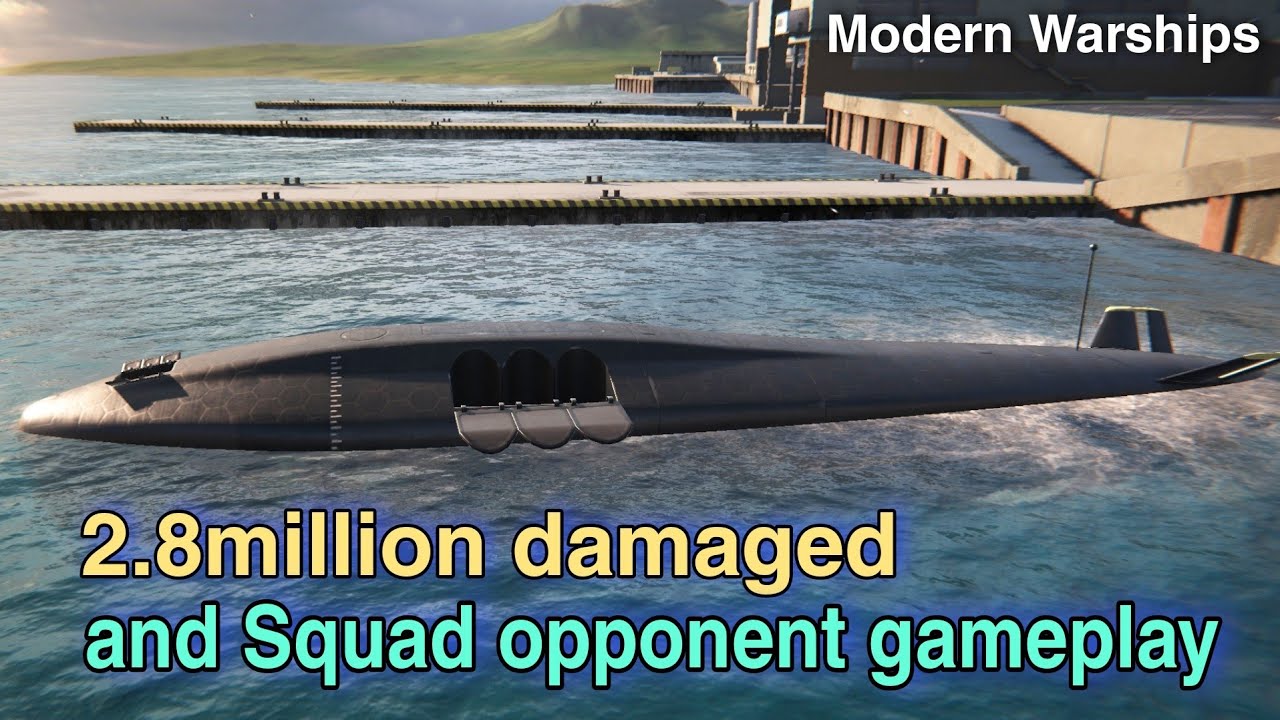 Modern Warships: 2.8 Million Damage gameplay and Squad opponent gameplay.