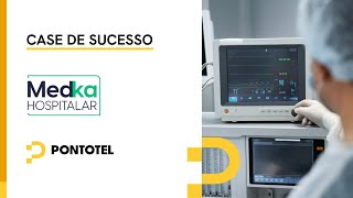 Depoimento em vídeo de cliente da Pontotel: Medka Hospitalar
