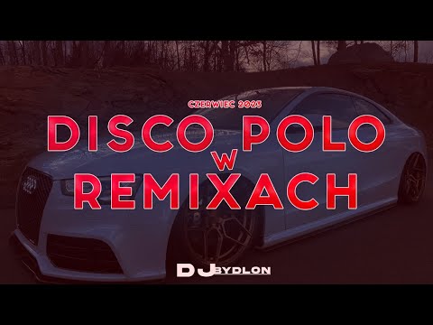 🤯 WAKACJE 2023 🤯 DISCO POLO W REMIXACH 🌴 [ POMPA / VIXA DO AUTA ] 🌴 CZERWIEC 2023 🤯 DJ BYDLON 🌴