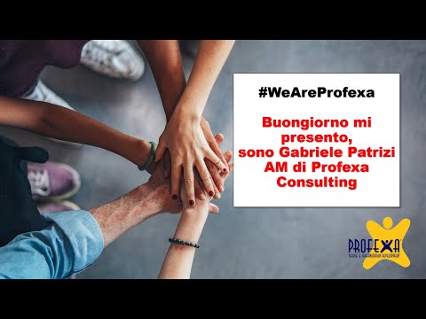 #WeAreProfexa  Buongiorno mi presento, sono Gabriele Patrizi - AM di Profexa Consulting