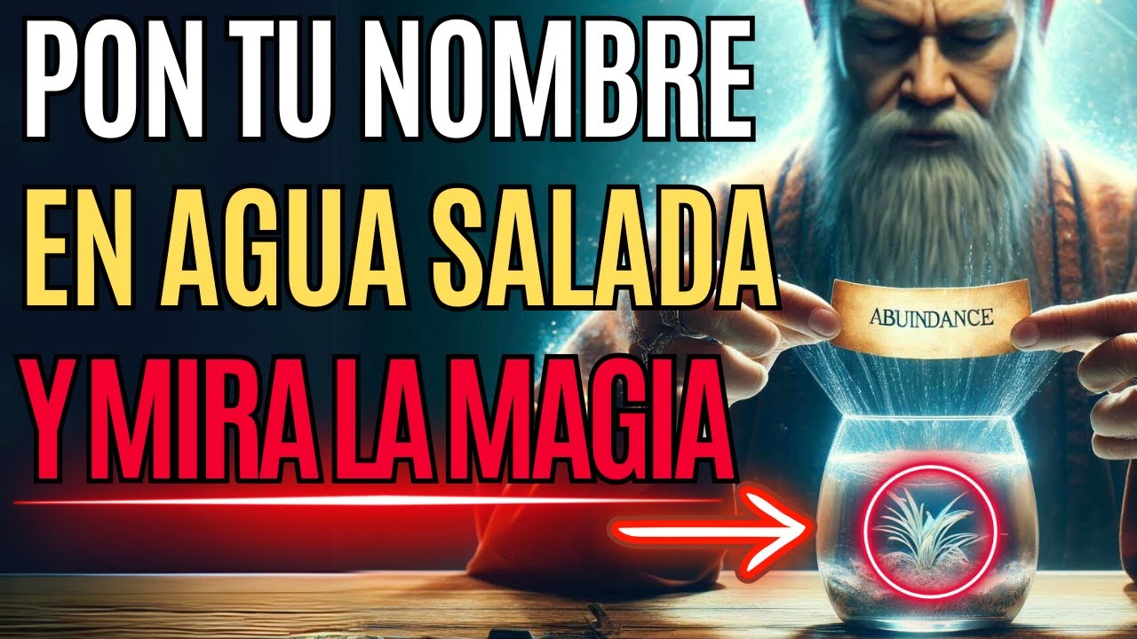¡MÉTODO SECRETO! Agrega TU NOMBRE al AGUA SALADA y Atrae ABUNDANCIA   HISTORIA BUDISTA