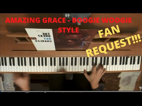 Amazing Grace Boogie Woogie- Fan Request