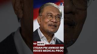 Desitdown News (Malaysian PM Anwar Ibrahim undergoes medical procedure) #desitdown #news