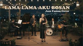 Download lagu Lama - lama Aku Bosan - Audy (Jazz Fusion Cover) mp3
