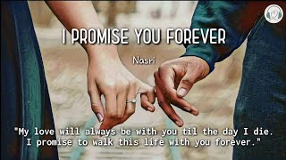 I Promise You Forever - Nasri Lyrics