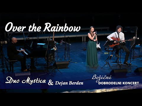 Duo Mystica - Over the Rainbow 🌈 | Božični dobrodelni koncert 💜