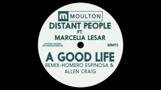 Distant People ft. Marcelia Lesar - A Good Life (Original)