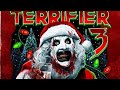 TERRIFER 3 COMPLETE SUBTITLED 2024 FANI PELICULAS