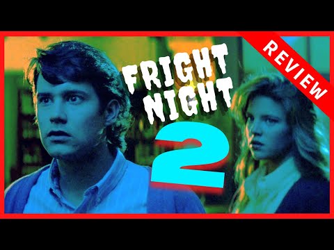 FRIGHT NIGHT Part 2 (1988) - Is it BETTER than the first one?? | THE MOVIE CLUB