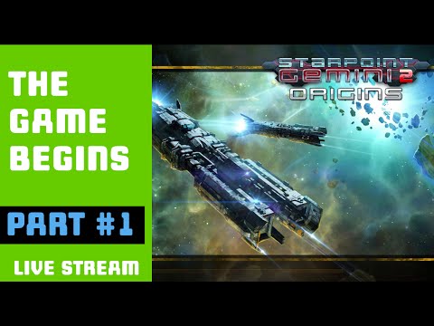Starpoint Gemini 2: Origins DLC [ Part 1 ] And now the Game Begins