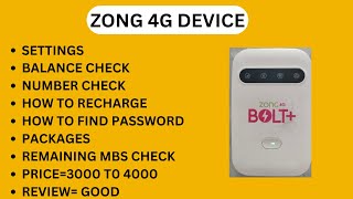 ZONG 4G DEVICE, Review, Check Number, Check Balance, Recharge, Package and much more