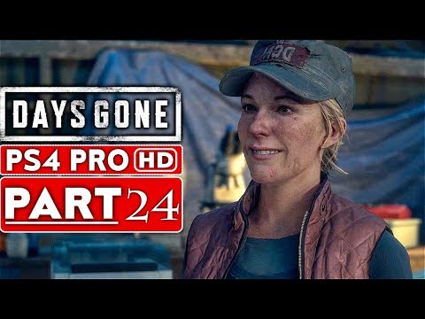 DAYS GONE Gameplay Walkthrough Part 24 [1080p HD PS4 PRO] - No Commentary