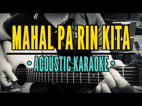 Mahal Pa Rin Kita - Rockstar (Acoustic Karaoke)