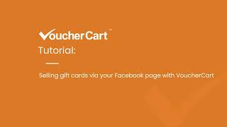 How to sell vouchers and gift cards via your Facebook account with VoucherCart