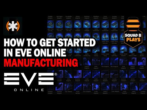 How to Get Started in Manufacturing – EVE Online Beginner’s Guide
